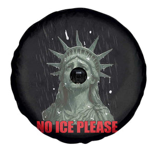 No Ice Please Spare Tire Cover Statue of Liberty Crying Anti ICE Deportation Human Rights TS14 Print Your Wear