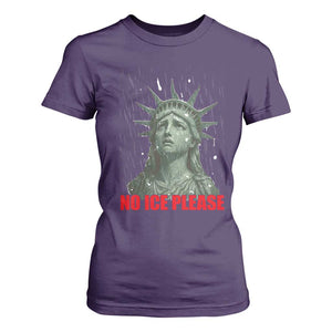 No Ice Please T Shirt For Women Statue of Liberty Crying Anti ICE Deportation Human Rights TS14 Purple Print Your Wear