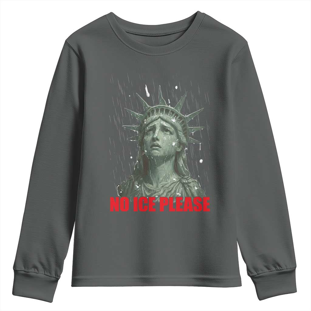 No Ice Please Youth Sweatshirt Statue of Liberty Crying Anti ICE Deportation Human Rights TS14 Dark Heather Print Your Wear