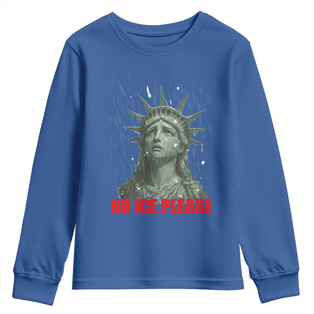 No Ice Please Youth Sweatshirt Statue of Liberty Crying Anti ICE Deportation Human Rights TS14 Royal Blue Print Your Wear