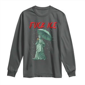 Statue of Liberty Crying Anti ICE Protest Meme Long Sleeve Shirt TS14 Dark Heather Print Your Wear