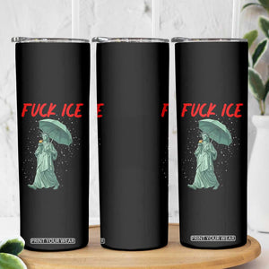 Statue of Liberty Crying Anti ICE Protest Meme Skinny Tumbler TS14 Print Your Wear