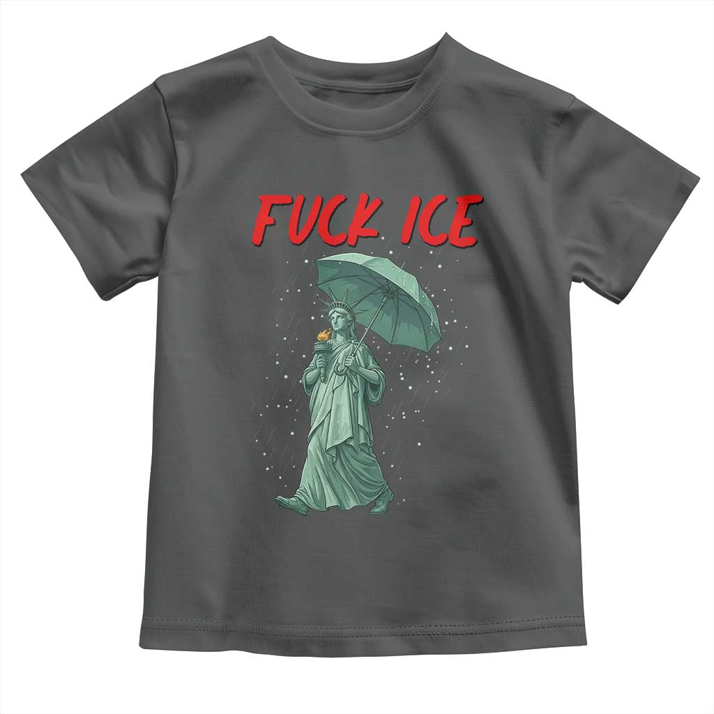 Statue of Liberty Crying Anti ICE Protest Meme Toddler T Shirt TS14 Dark Heather Print Your Wear