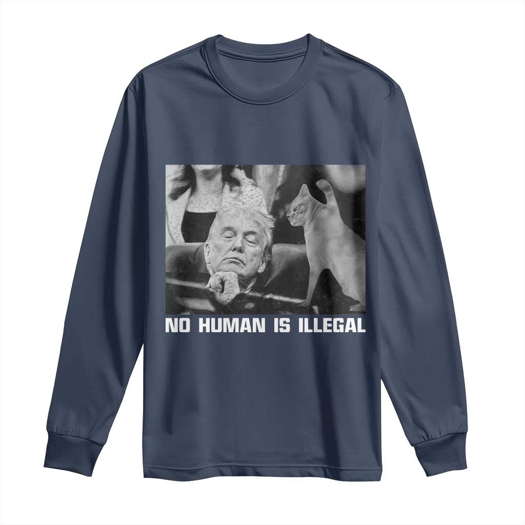 No Human Is Illegal Long Sleeve Shirt Funny Cat Anti ICE Meme TS14 Navy Print Your Wear