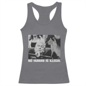 No Human Is Illegal Racerback Tank Top Funny Cat Anti ICE Meme TS14 Charcoal Print Your Wear