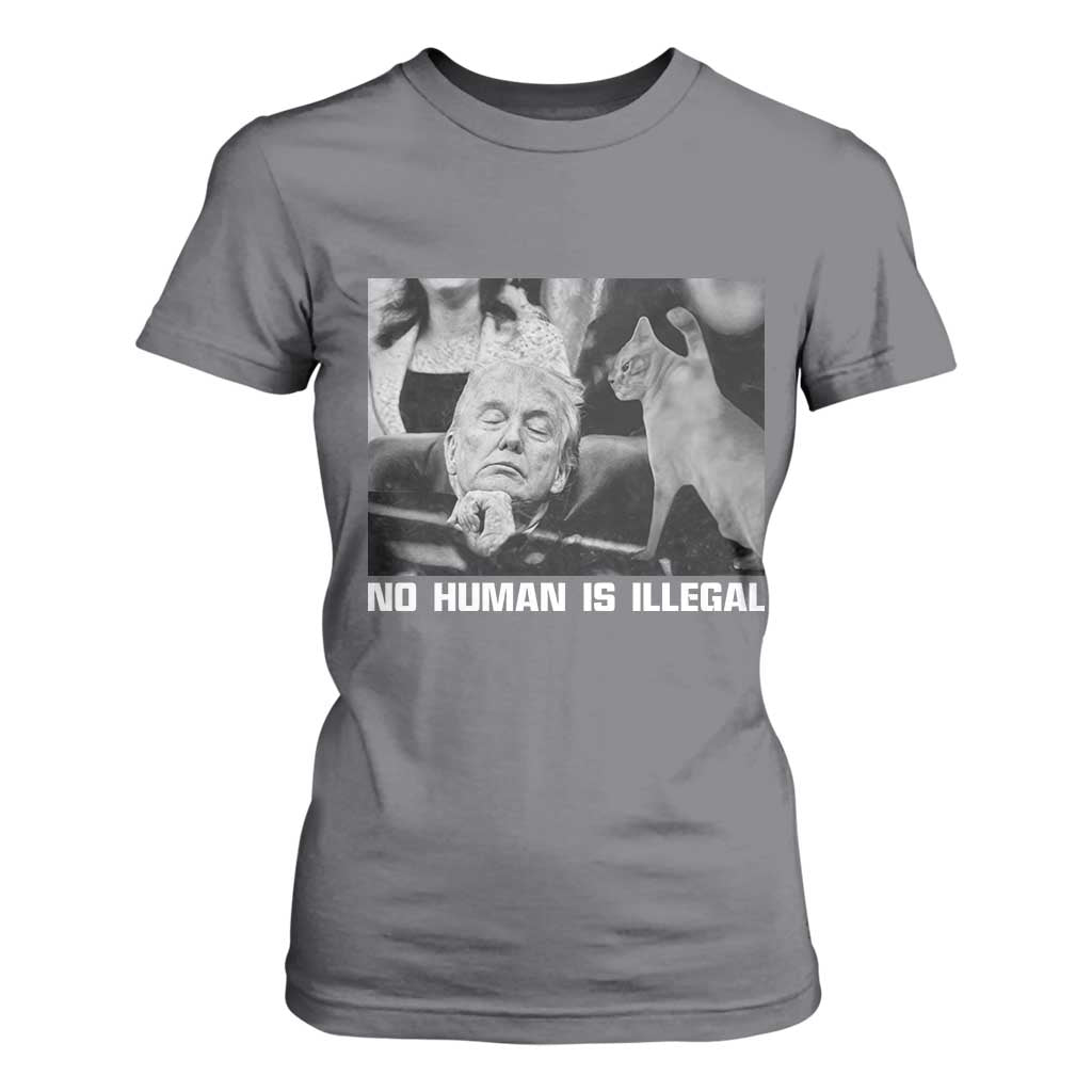 No Human Is Illegal T Shirt For Women Funny Cat Anti ICE Meme TS14 Charcoal Print Your Wear