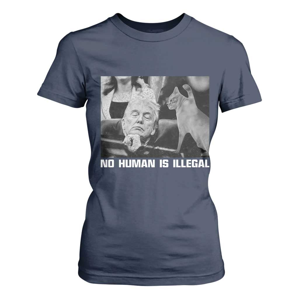 No Human Is Illegal T Shirt For Women Funny Cat Anti ICE Meme TS14 Navy Print Your Wear