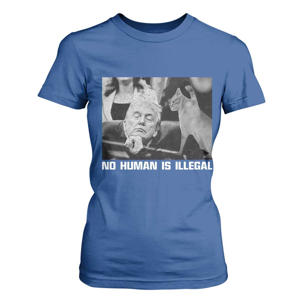 No Human Is Illegal T Shirt For Women Funny Cat Anti ICE Meme TS14 Royal Blue Print Your Wear