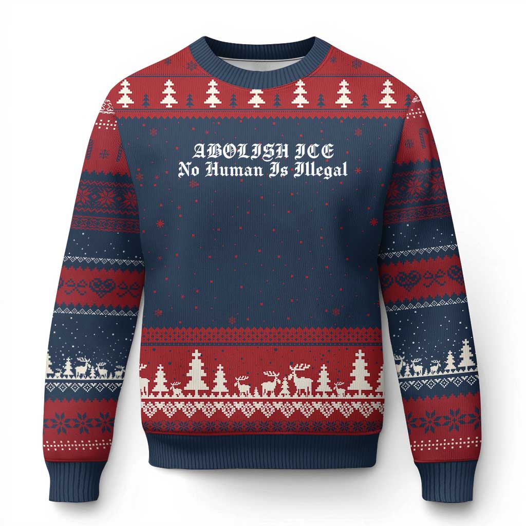 Abolish Ice No Human Is Illegal Ugly Christmas Sweater Anti ICE Immigration Deportation Human Rights Protest TS14 Navy Red Print Your Wear