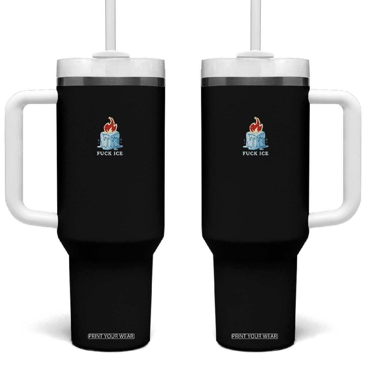 Fck Ice Tumbler With Handle Anti ICE Immigration Deportation Human Rights Protest TS14 One Size: 40 oz Black Print Your Wear