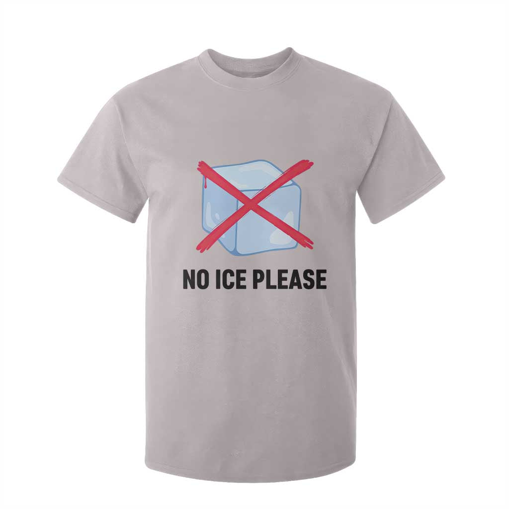 No Ice Please T Shirt For Kid Subtle Anti ICE Deportation Human Rights TS14 Ice Gray Print Your Wear