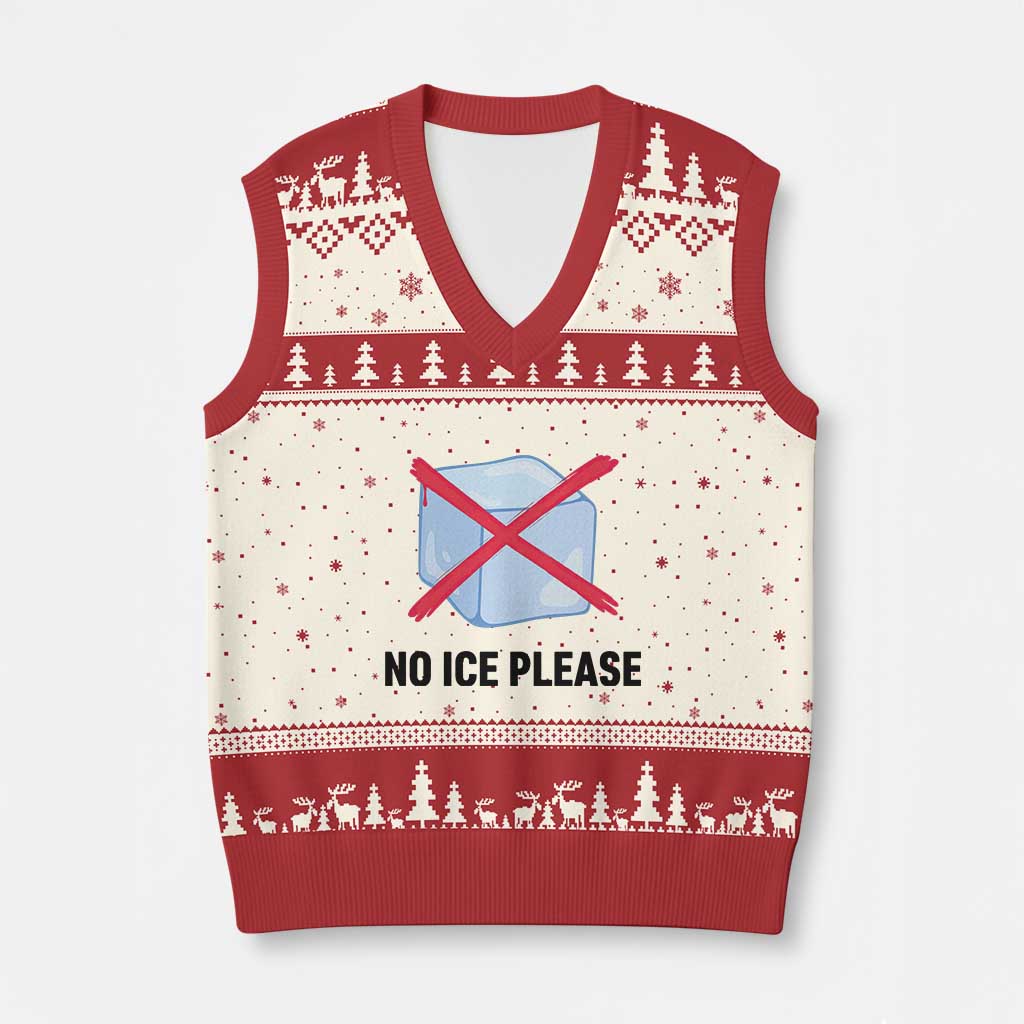 No Ice Please V-Neck Knit Sweater Vest Subtle Anti ICE Deportation Human Rights TS14 Beige Red Print Your Wear