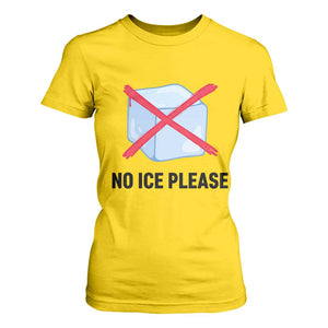 No Ice Please T Shirt For Women Subtle Anti ICE Deportation Human Rights TS14 Daisy Print Your Wear