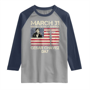 Cesar Chavez March 31 Celebration Raglan Shirt Christian American Flag Religious TS14 Sport Gray Navy Print Your Wear