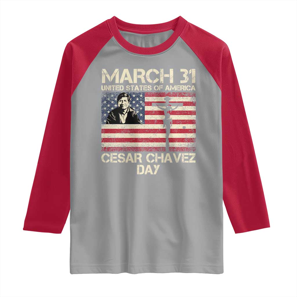 Cesar Chavez March 31 Celebration Raglan Shirt Christian American Flag Religious TS14 Sport Gray Red Print Your Wear