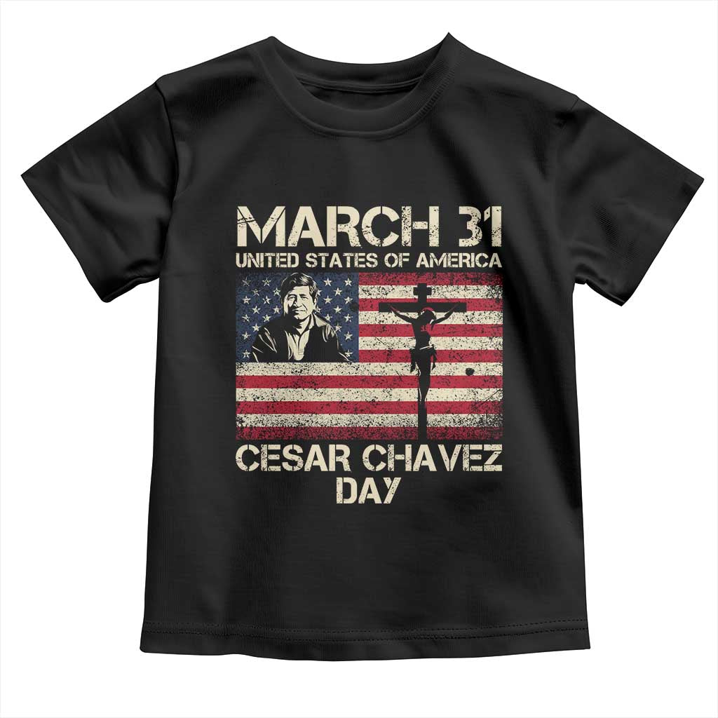 Cesar Chavez March 31 Celebration Toddler T Shirt Christian American Flag Religious TS14 Black Print Your Wear
