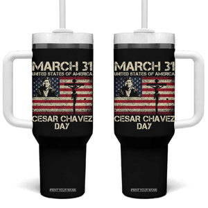 Cesar Chavez March 31 Celebration Tumbler With Handle Christian American Flag Religious TS14 One Size: 40 oz Black Print Your Wear