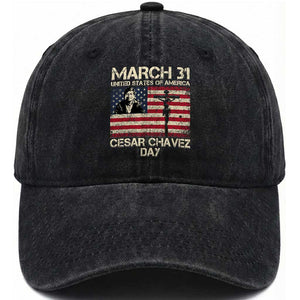 Cesar Chavez March 31 Celebration Washed Cotton Baseball Cap Christian American Flag Religious TS14 Washed Cap Universal Fit Black Print Your Wear