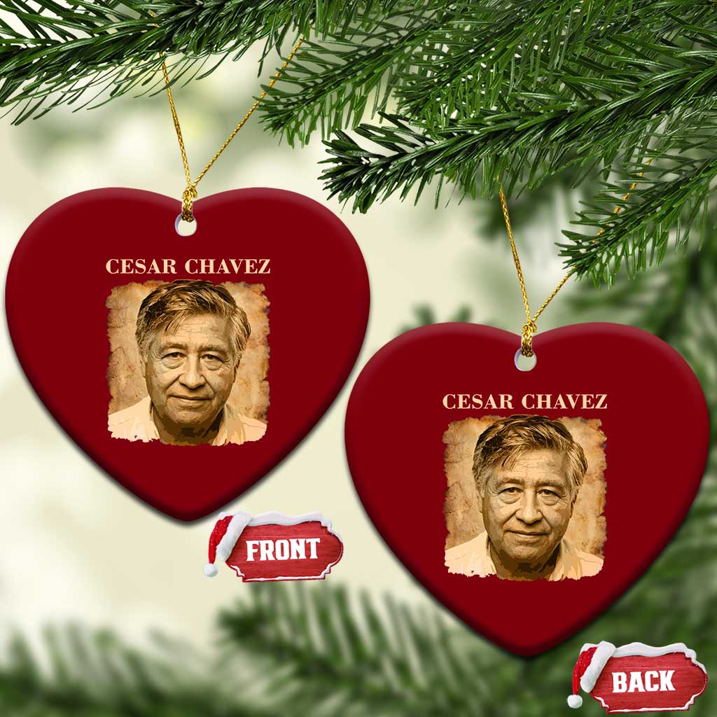 Cesar Chavez Ceramic Ornament Mexican American Pride Latino Heritage TS14 Print Your Wear