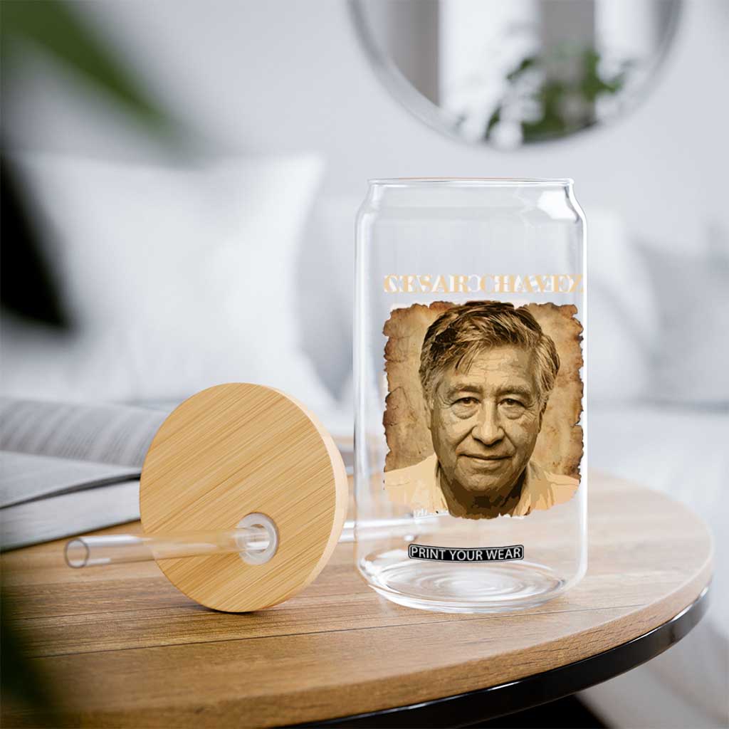 Cesar Chavez Glass Can Mexican American Pride Latino Heritage TS14 Print Your Wear