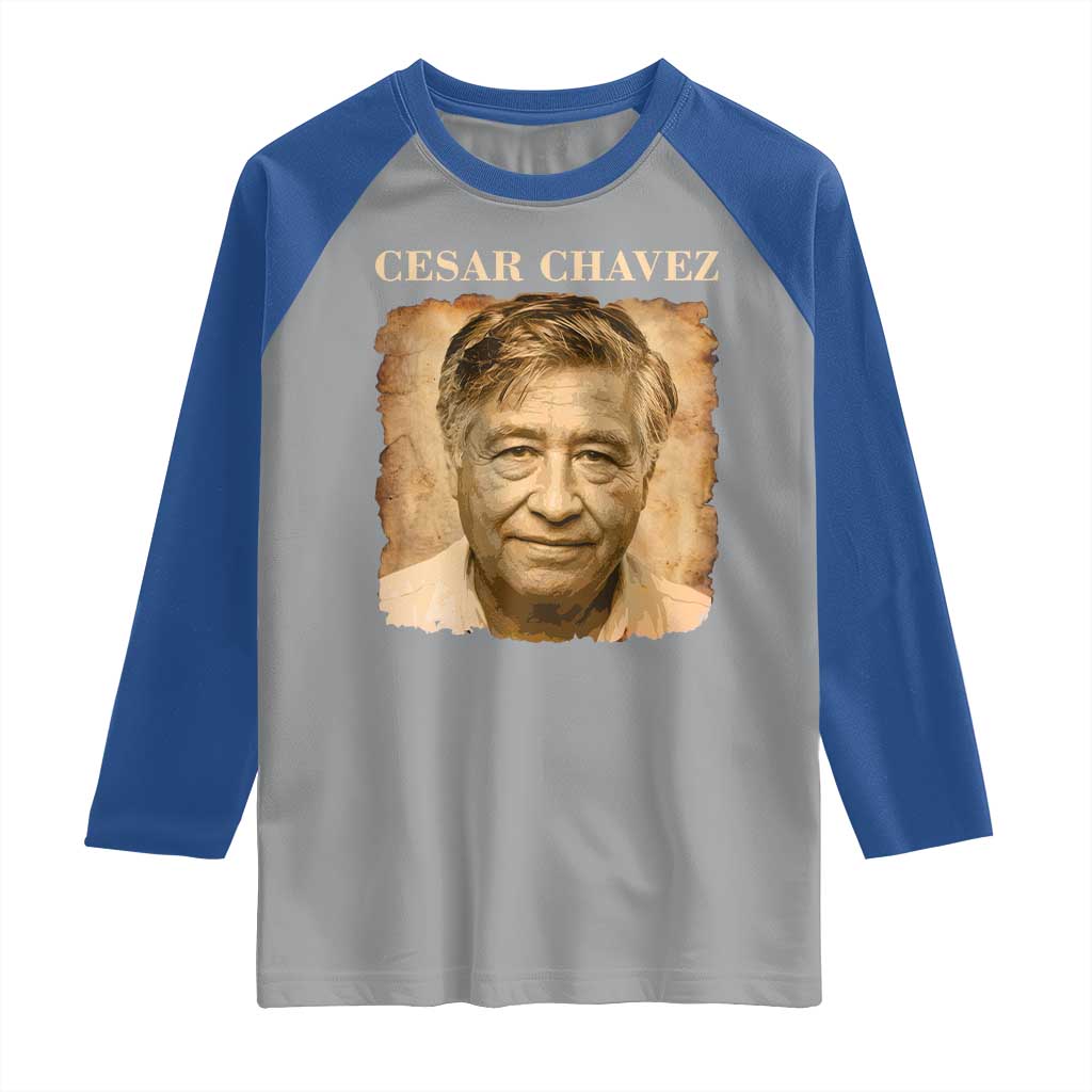 Cesar Chavez Raglan Shirt Mexican American Pride Latino Heritage TS14 Sport Gray Royal Print Your Wear