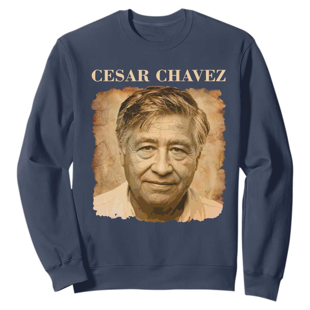 Cesar Chavez Sweatshirt Mexican American Pride Latino Heritage TS14 Navy Print Your Wear