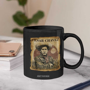 Cesar Chavez Coffee Mug Hispanic Heritage Mexican American Pride Latino TS14 Print Your Wear