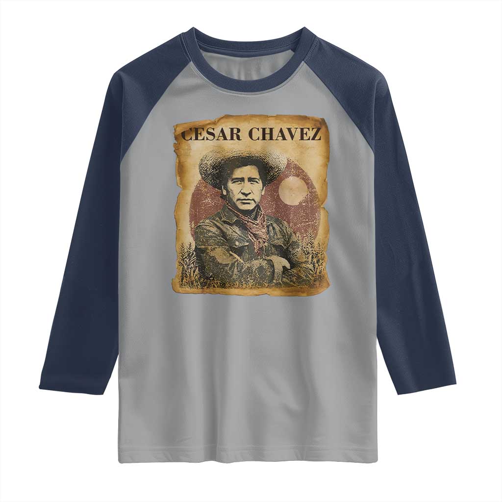 Cesar Chavez Raglan Shirt Hispanic Heritage Mexican American Pride Latino TS14 Sport Gray Navy Print Your Wear