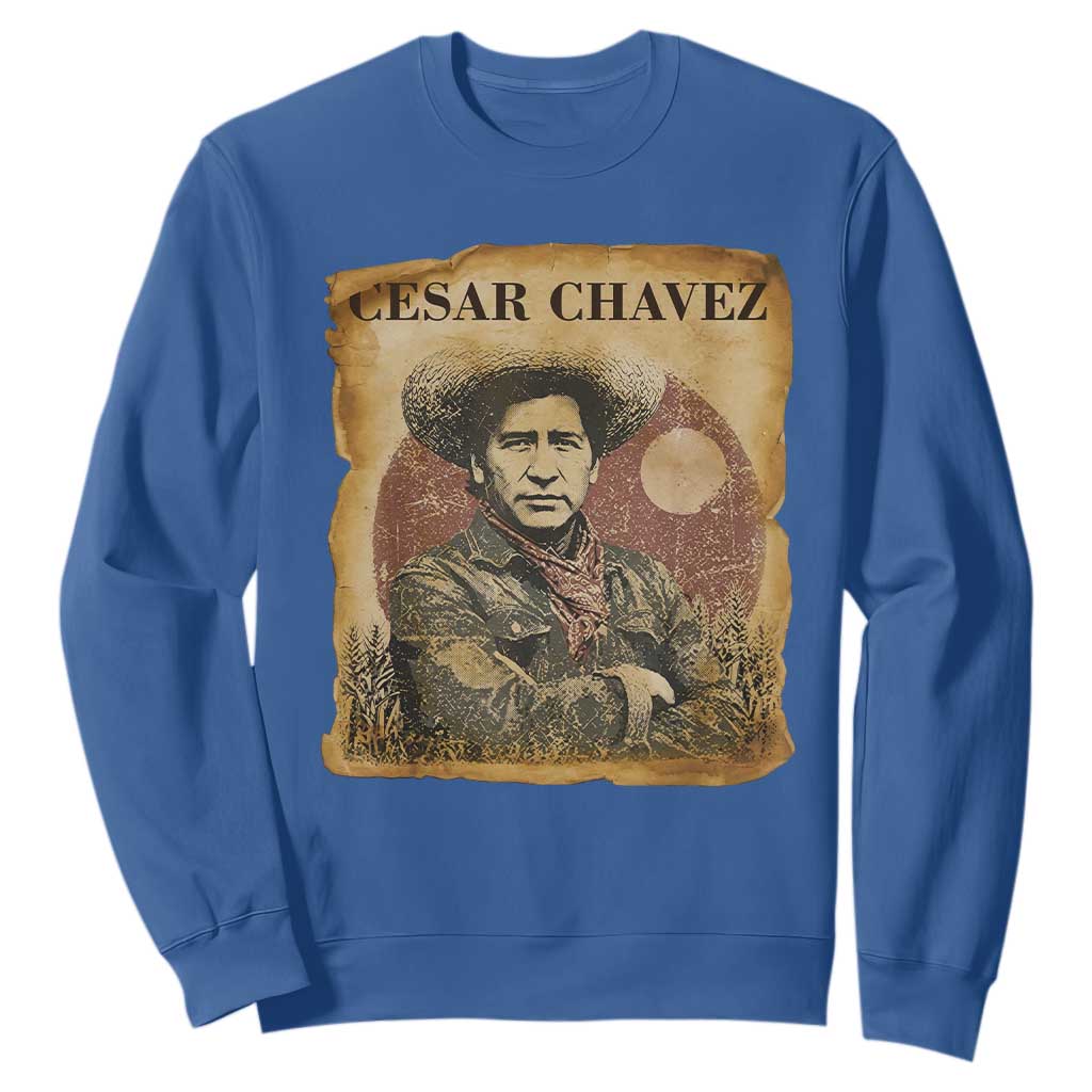 Cesar Chavez Sweatshirt Hispanic Heritage Mexican American Pride Latino TS14 Royal Blue Print Your Wear