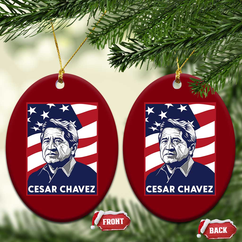 Cesar Chavez Ceramic Ornament Labor Leader Mexican American Pride TS14 Print Your Wear