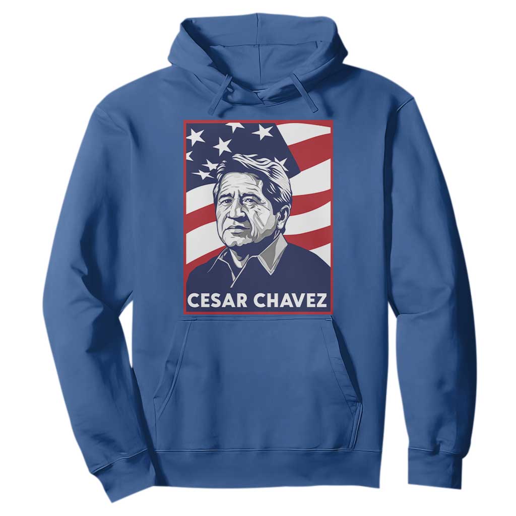 Cesar Chavez Hoodie Labor Leader Mexican American Pride TS14 Royal Blue Print Your Wear