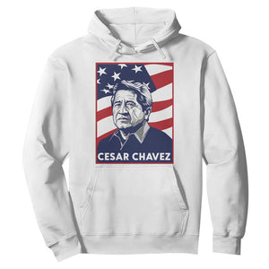 Cesar Chavez Hoodie Labor Leader Mexican American Pride TS14 White Print Your Wear