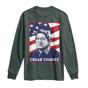 Cesar Chavez Long Sleeve Shirt Labor Leader Mexican American Pride TS14 Dark Forest Green Print Your Wear
