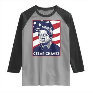 Cesar Chavez Raglan Shirt Labor Leader Mexican American Pride TS14 Sport Gray Black Print Your Wear