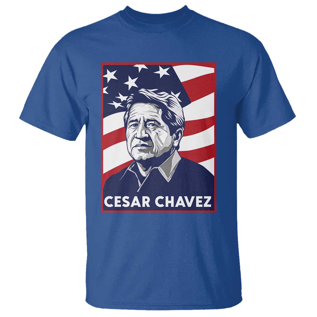 Cesar Chavez T Shirt Labor Leader Mexican American Pride TS14 Royal Blue Print Your Wear