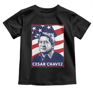 Cesar Chavez Toddler T Shirt Labor Leader Mexican American Pride TS14 Black Print Your Wear