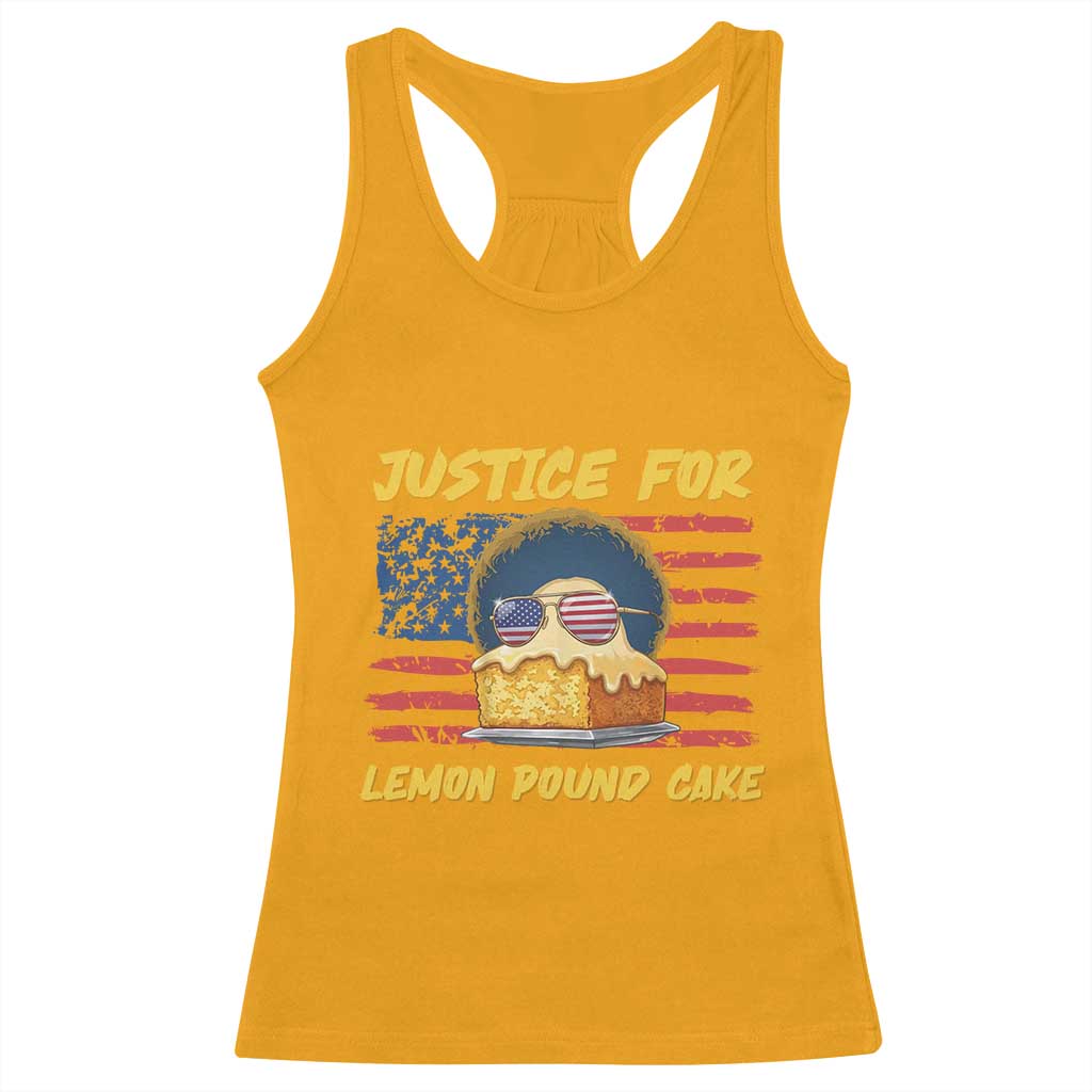 Justice For Lemon Pound Cake Racerback Tank Top Funny US Flag Cake Parody Rap Free Speech TS14 Gold Print Your Wear
