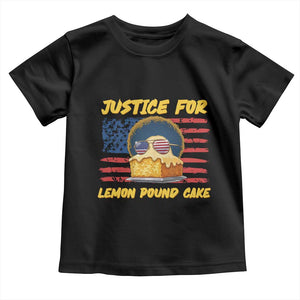 Justice For Lemon Pound Cake Toddler T Shirt Funny US Flag Cake Parody Rap Free Speech TS14 Black Print Your Wear
