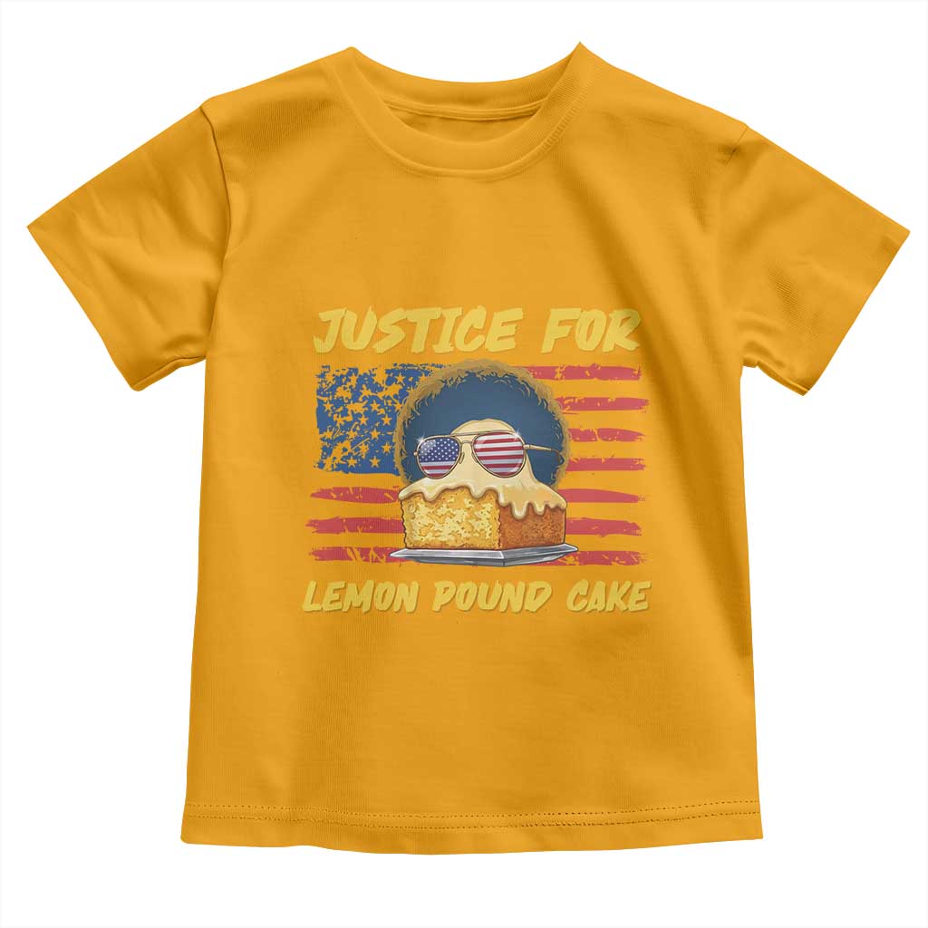 Justice For Lemon Pound Cake Toddler T Shirt Funny US Flag Cake Parody Rap Free Speech TS14 Gold Print Your Wear