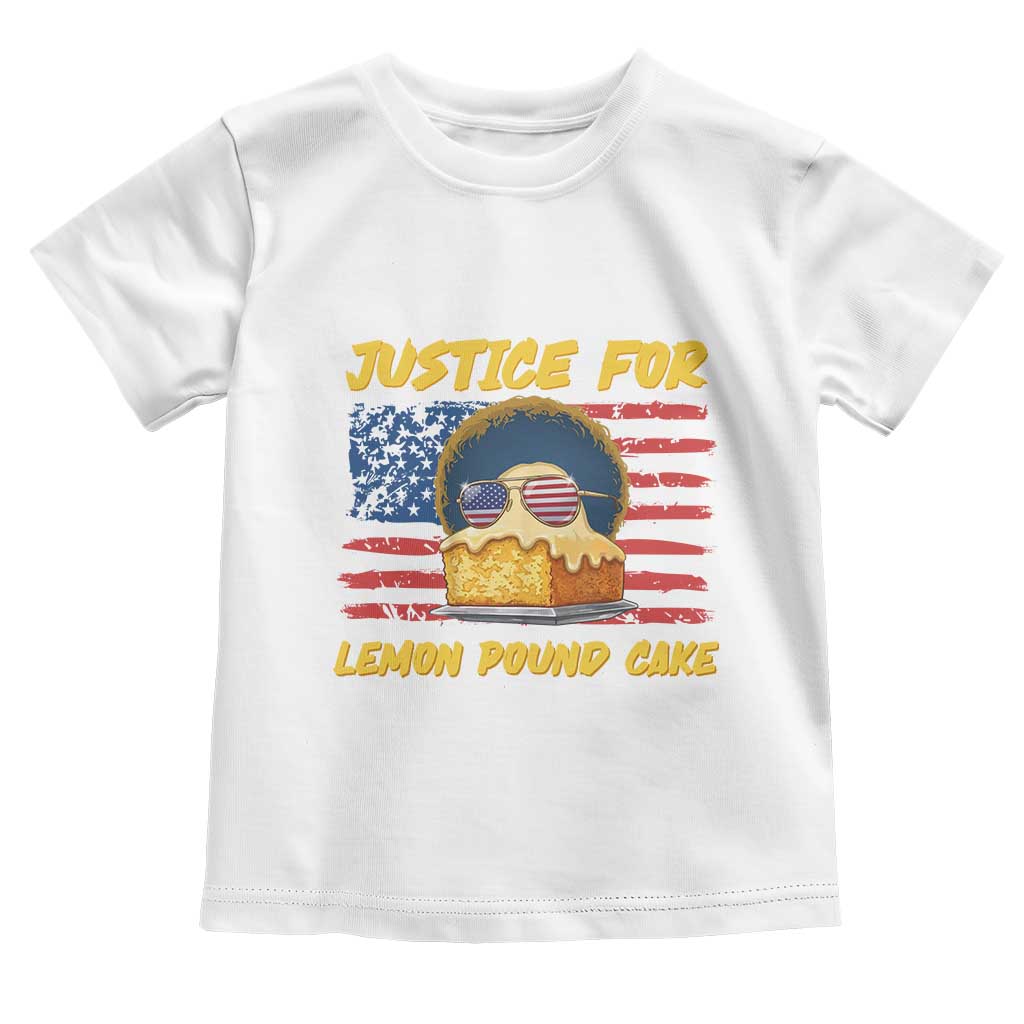 Justice For Lemon Pound Cake Toddler T Shirt Funny US Flag Cake Parody Rap Free Speech TS14 White Print Your Wear