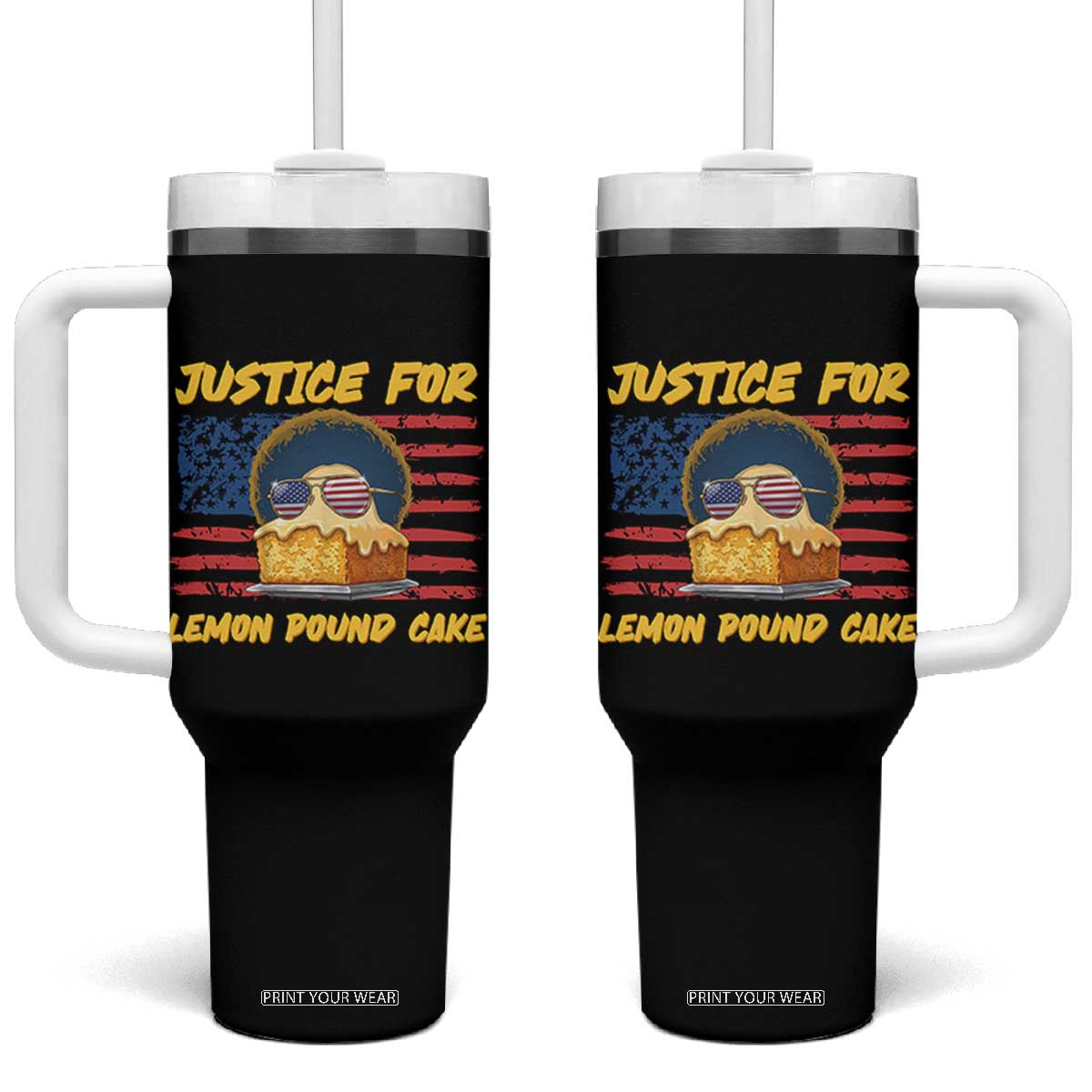 Justice For Lemon Pound Cake Tumbler With Handle Funny US Flag Cake Parody Rap Free Speech TS14 One Size: 40 oz Black Print Your Wear