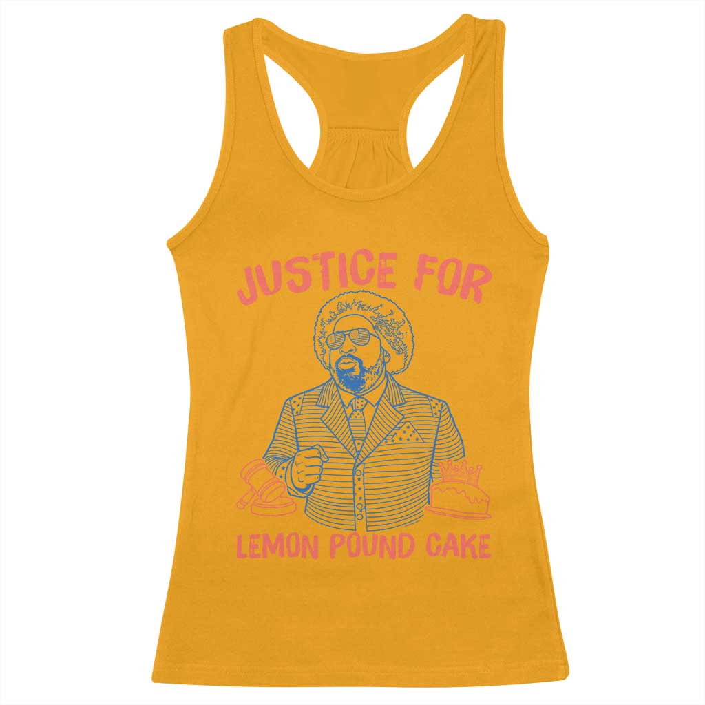 Justice For Lemon Pound Cake Racerback Tank Top Viral Trend Free Speech TS14 Gold Print Your Wear