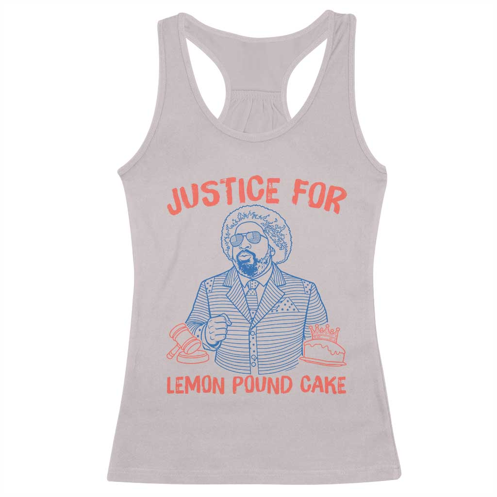 Justice For Lemon Pound Cake Racerback Tank Top Viral Trend Free Speech TS14 Ice Gray Print Your Wear