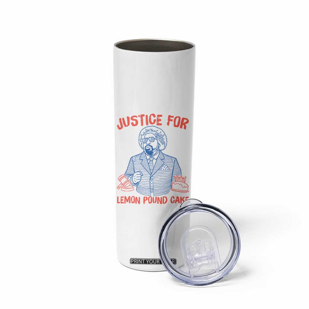 Justice For Lemon Pound Cake Skinny Tumbler Viral Trend Free Speech TS14 Print Your Wear