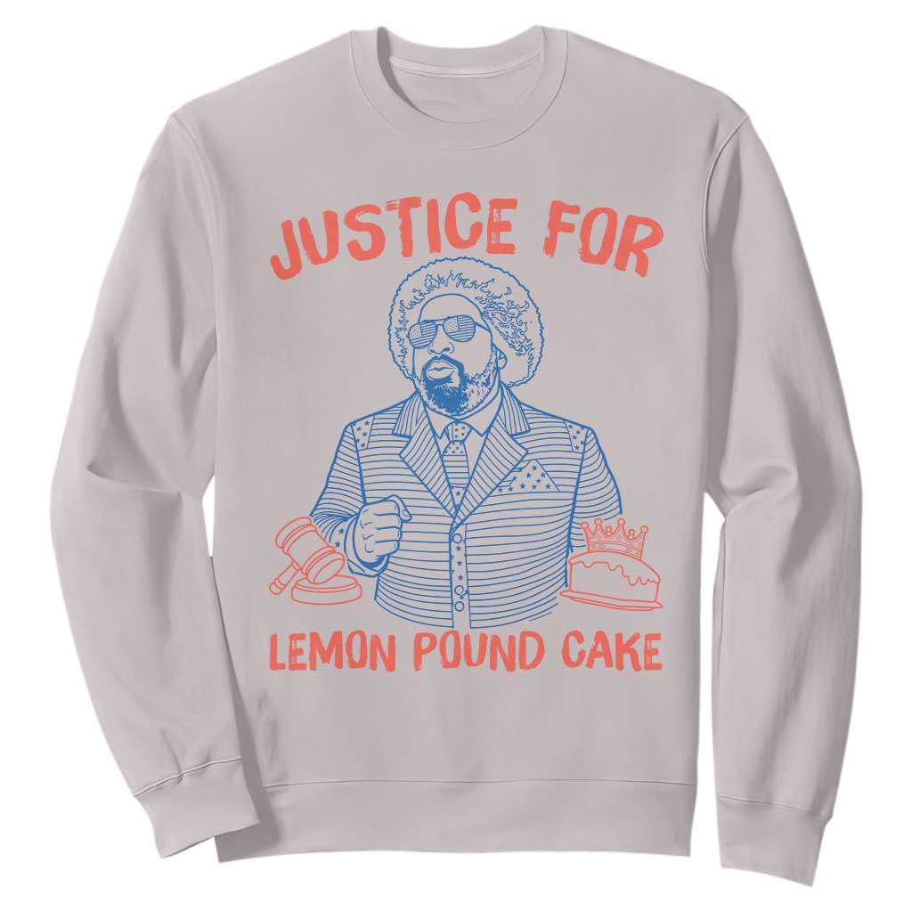 Justice For Lemon Pound Cake Sweatshirt Viral Trend Free Speech TS14 Ice Gray Print Your Wear