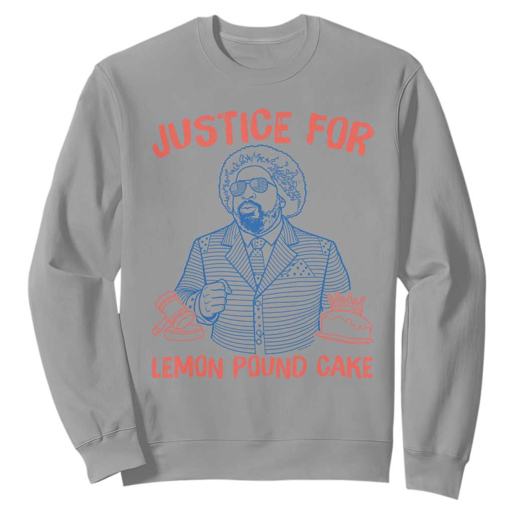 Justice For Lemon Pound Cake Sweatshirt Viral Trend Free Speech TS14 Sport Gray Print Your Wear