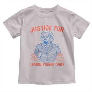 Justice For Lemon Pound Cake Toddler T Shirt Viral Trend Free Speech TS14 Ice Gray Print Your Wear