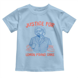 Justice For Lemon Pound Cake Toddler T Shirt Viral Trend Free Speech TS14 Light Blue Print Your Wear