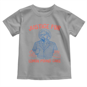 Justice For Lemon Pound Cake Toddler T Shirt Viral Trend Free Speech TS14 Sport Gray Print Your Wear