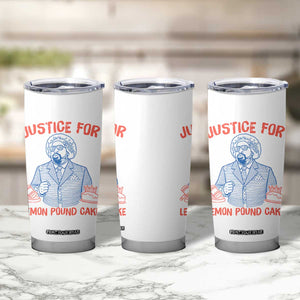 Justice For Lemon Pound Cake Tumbler Cup Viral Trend Free Speech TS14 Print Your Wear